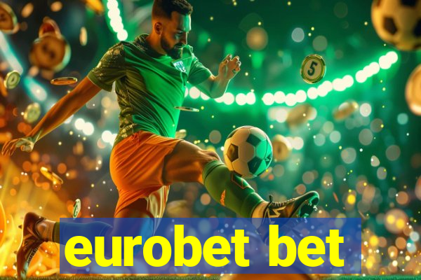 eurobet bet